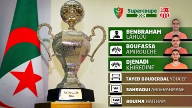 Photo of بن براهم لقيادة السوبر الجزائري بين شباب بلوزداد ومولودية الجزائر